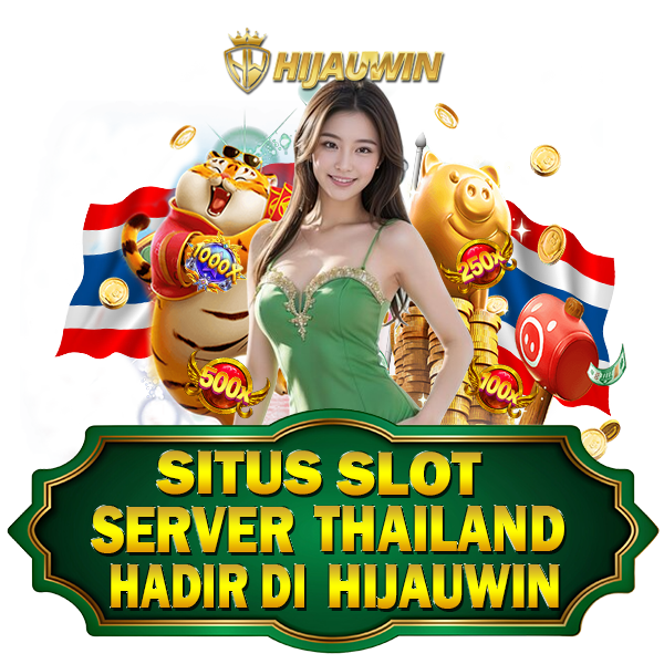 HIJAUWIN : Situs Slot Gacor Terpercaya Server Thailand Paling Mantul 2025